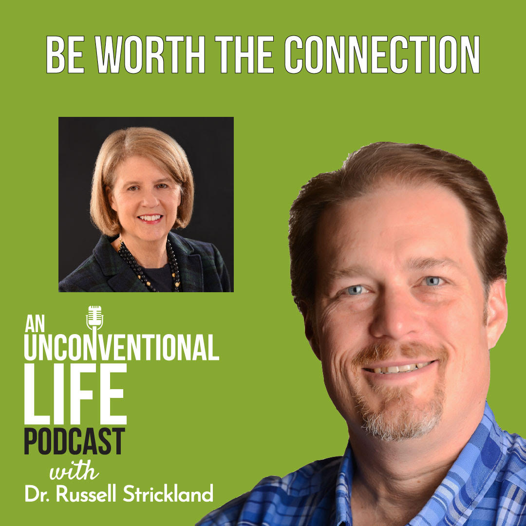 An Unconventional Life Podcast with Dr. Russell Strickland